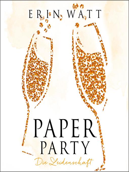 Title details for Paper Party by Erin Watt - Available